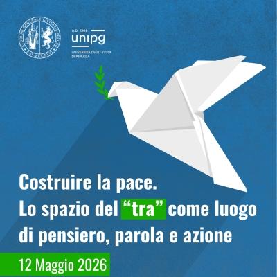 Costruire la pace. Lo spazio del ‘tra’ come luogo di pensiero, parola e azione