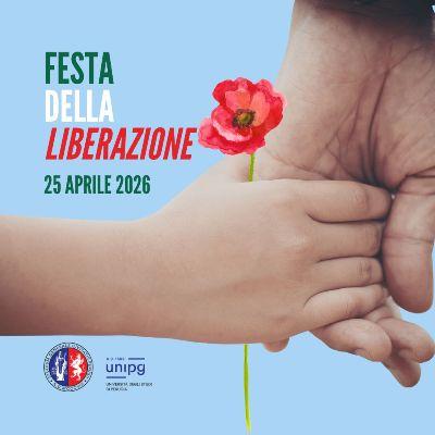 Il Magnifico Rettore sulla Festa della Liberazione
